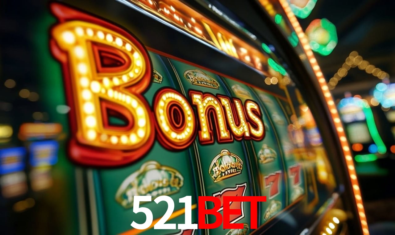 521BET: Jogos de Caça-Níqueis-Altas Recompensas, Roleta-Velocidade, Blackjack-Desafios Máximos